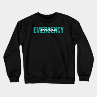 Emergency Nurse Typography Crewneck Sweatshirt